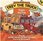 Trev the Truck - Fights the Fire