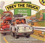 Trev the Truck - Hits the Highway